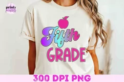 5th Grade Teacher png, Back to School School Sublimation Product Image 1