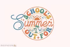 Schools out for Summer SVG, Teacher PNG T-shirt Design Product Image 1