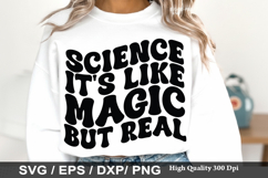 Science it s like magic but real - Science SVG Design Product Image 1