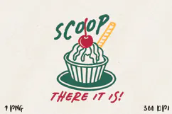 Scoop, There It Is! Funny Gelato PNG, Sublimation design. Product Image 1