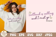 Scotland is calling and i must go png svg, Travel SVG Product Image 2