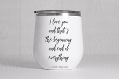 I Love You And That’s The Beginning And End Of Everything Product Image 3