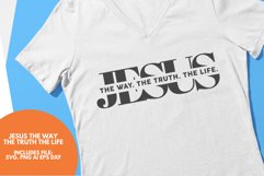 Jesus the Way, the truth, the Life Quote SVG Product Image 1