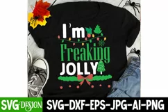 I'm Freaking Jolly, Christmas SVG,I'm Freaking Jolly PNG Product Image 1