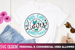 This girl loves christmas| Christmas sublimation design Product Image 3