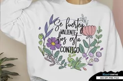 Se Fuertey Valiente Dios Esta Sublimation PNG Product Image 3