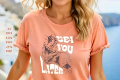 Sea You Later Ocean SVG T Shirt Design