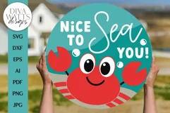 Nice To Sea You SVG | Summer Beach Crab Door Hanger Design Product Image 1