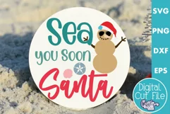 Beach Christmas Svg Round Sign, Sea You Soon Santa Product Image 1