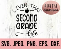 Living That 2nd Grade Life SVG - Back To School - Grade 2 Product Image 2