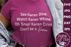 Don't Be a Karen Quote | Sarcastic Svg File Product Image 1