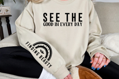 See the Good in Every Day Sleeve SVG Design Product Image 2