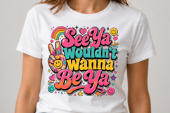 See Ya Wouldn’t Wanna Be Ya PNG Product Image 4