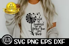A Seed Of Kindness Can Go Farther Than You Think SVG PNG Product Image 1
