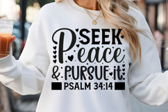 Seek peace and pursue it.psalm SVG, Farm House Sign SVG Desi Product Image 1