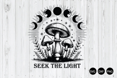 Mystical Mushroom SVG, Seek The Light SVG, Religious SVG Product Image 1