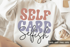 Self Care Selfish - Mental Health Design Product Image 1