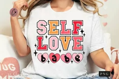 Self Love Babe PNG | Valentine's Day PNG Product Image 1