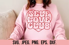 Self Love Club SVG - Retro Valentine's Day SVG - Self Love Product Image 1