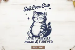 Self Love Club Cat SVG Positive Mental Health Cricut Quote Product Image 1