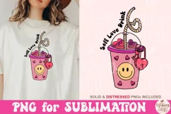 Self love drink PNG, Mental Health Sublimation Product Image 2