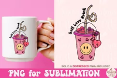 Self love drink PNG, Mental Health Sublimation Product Image 3