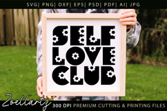 Self Love Club SVG Cut file Inspirational Positive Quote Product Image 7