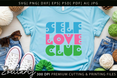 Self Love Club SVG Cut file Inspirational Positive Quote Product Image 6