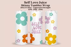 Self Love Juice skinny tumbler sublimation design for 20oz and 30oz skinny tumbler sublimation wrap