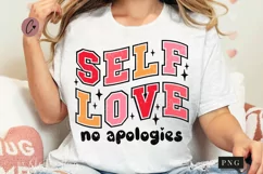 Self Love No Apologies PNG | Valentine's Day PNG Product Image 1