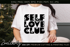Self Love Club SVG Cut file Inspirational Positive Quote Product Image 2