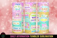 Daily Affirmation Tumbler Sublimation I Self Love Tumbler Product Image 1