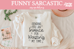 Sending you an Invoice for Wasting