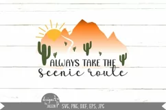 Always take the scenic route SVG, Sublimation, Printable Product Image 3