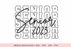 Senior 2023 SVG, Graduation SVG, Class of 2023 SVG, cut file Product Image 1