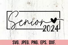 Senior Grad 2024 SVG - Class of 2024 - Senior Graduation PNG Product Image 3
