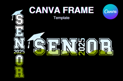 Seniors 2025 Canva Frame Graduation Class of 2025 Add Photo Product Image 1