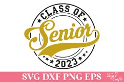 Senior Class of 2023 SVG Cut File | Graduation 2023 SVG Product Image 1