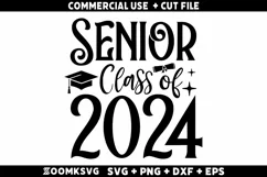 Senior class of 2024 SVG | Graduation SVG | 2024 Graduate Product Image 2