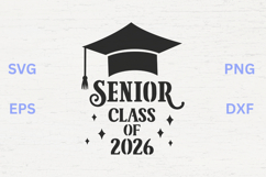 Senior Class of 2026 SVG Product Image 1