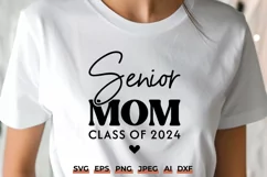 Senior Mom 2024 SVG - Graduation SVG, Class of 2024 Design Product Image 1