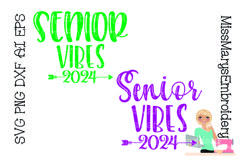 Senior Vibes 2024 | Senior 2024 SVG | Class of 2024 SVG Product Image 1