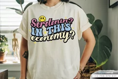 Serotonin In This Economy SVG, Mental Health SVG Design Product Image 3