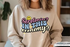 Serotonin In This Economy SVG, Mental Health SVG Design Product Image 1