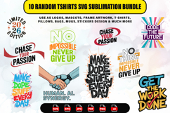 10 Random T-Shirts SVG Sublimation Bundle - Motivational Product Image 1