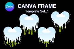 Valentine Heart Drip Canva Frame Template Bleach Effect_1 Product Image 1