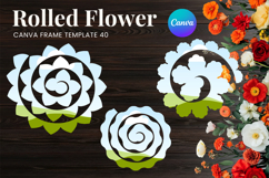 Rolled Flower Canva Frame Paper Flowers Canva Template_40 Product Image 1
