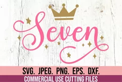 7th Birthday Girl SVG - Seven Princess Crown 7 Birthday Girl Product Image 2