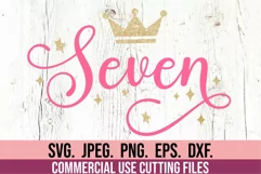 7th Birthday Girl SVG - Seven Princess Crown 7 Birthday Girl Product Image 1