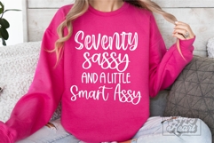 Seventy Sassy and A Little Smart Assy - 70th Birthday SVG Product Image 5